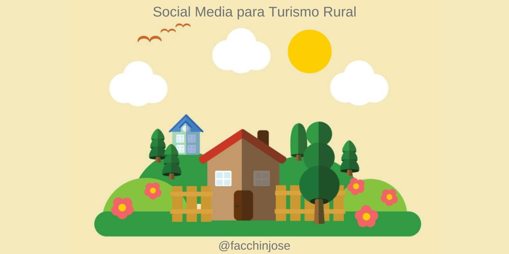 Consejos de Social Media para Turismo Rural (1º parte)