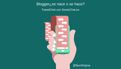 José Facchin - Un Bloguero De Éxito ¿Nace O Se Hace? Tweetchat Con Somechat.es