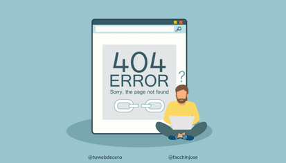 José Facchin - ¿Qué Es Un «Http Error 404» Y Cómo Arreglarlo O Personalizarlo En Tu Sitio Web?