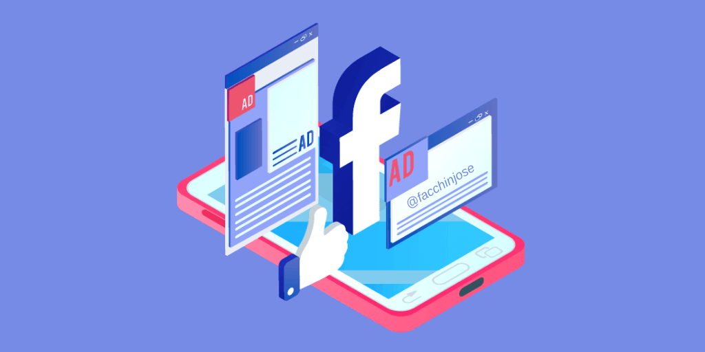 José Facchin - ¿Qué Es Facebook Ads Y Cómo Hacer Publicidad En Facebook? Guía Completa
