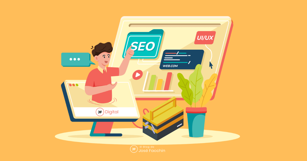José Facchin - Las 27 mejores herramientas SEO para posicionar tu Web y tus proyectos en Internet